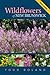Wildflowers of New Brunswick: Field Guide by 
