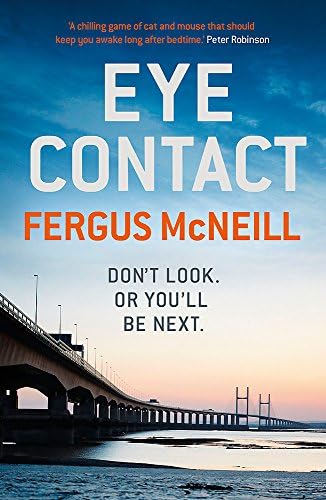 Eye Contact: The book that'll make you never want to look a stranger in the eye (DI Harland)
