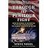 Through the Perilous Fight: From the Burning of Washington to the Star-Spangled Banner: The Six Weeks That Saved the Nation