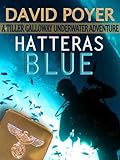 HATTERAS BLUE (The Tiller Galloway Novels Book 1)