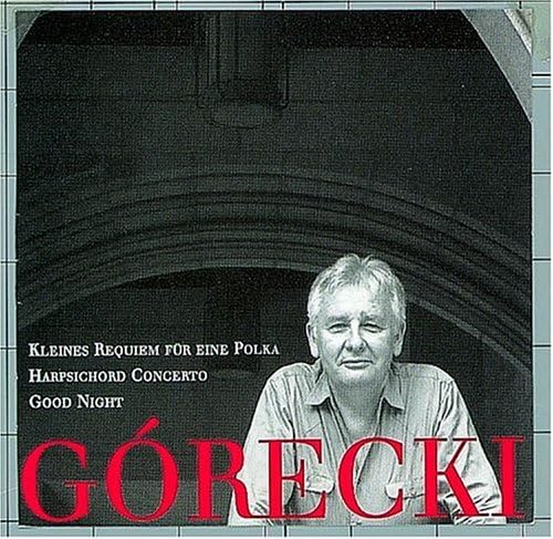 Kleines Requiem fur eine Polka / Concerto for Harpsichord and String Orchestra / Good Night