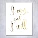 I Can and I Will Gold Foil Print 8x10