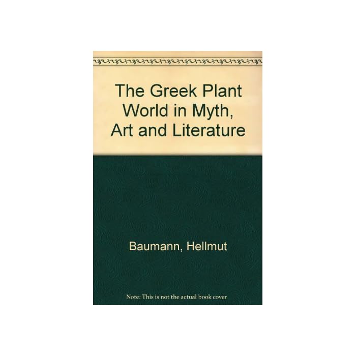Buy The Greek Plant World in Myth, Art and Literature Hardcover May 1