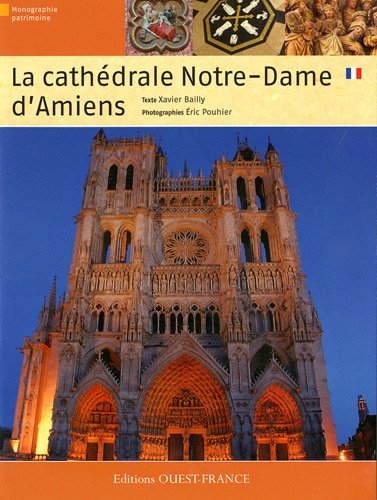 La  cathédrale Notre-Dame d'Amiens