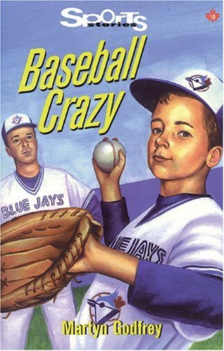 Baseball Crazy (Lorimer Sports Stories)