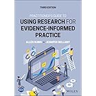 Practitioner's Guide to Using Research for Evidence-Informed Practice