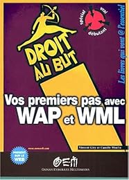 Vos premiers pas avec WAP et WML