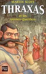 Thraxas et les moines guerriers