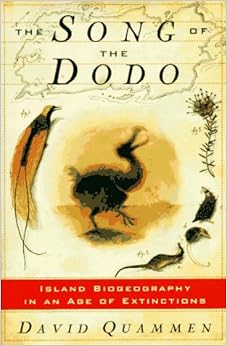 SONG OF THE DODO: Island Biogeography in an Age of Extinctions