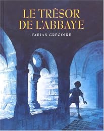 Le  trésor de l'abbaye