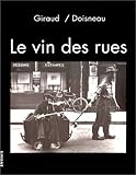 Le Vin des rues (BEAUX LIVRES 2) by