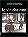 Le Vin des rues (BEAUX LIVRES 2) by