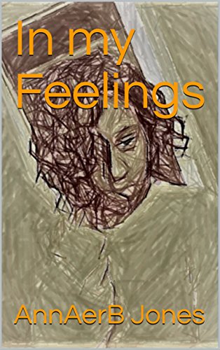 In my Feelings by [Jones, AnnAerB]