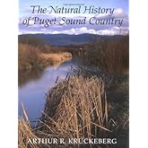 The Natural History of Puget Sound Country (Weyerhaeuser Environmental Books)