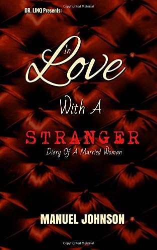 In Love With A Stranger: Diary Of A Married Woman Paperback – October 22, 2015