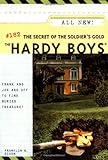 The Secret of the Soldier's Gold (Hardy Boys, No. 182)