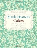 Maida Heatter's Cakes by Maida Heatter