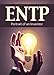 ENTP: Portrait of an Inventor (Portraits of the 16 Personality Types)