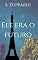 Livro Ele era o futuro