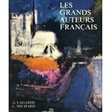 Les Grands Auteurs Francais : Textes et Litterature du Moyen Age au Vingtieme Siecle, Lagarde, Andre and Michard, L., 0320061302