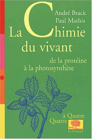 La  chimie du vivant