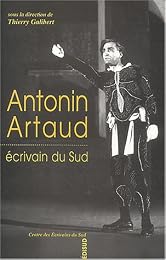 Antonin Artaud, écrivain du Sud