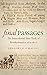 Final Passages: The Intercolonial Slave Trade of British America, 1619-1807 (Published for the Omohundro Institute of Early American History and Culture, Williamsburg, Virginia)