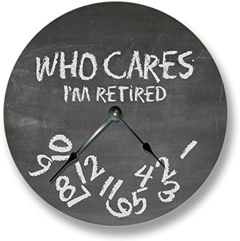 Fancy This WHO Cares Im Retired Wall Clock - Chalkboard Pattern - Teacher Classroom