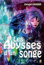 Les  abysses d'un songe