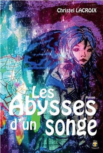 Les  abysses d'un songe
