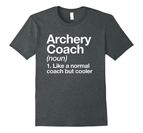 Mens Archery Coach Funny Definition T-shirt Trainer Gift Tee XL Dark Heather