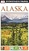 DK Eyewitness Travel Guide: Alaska