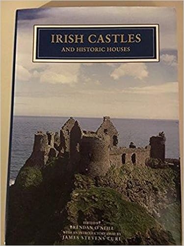 Irish Castles And Historic Houses Irish Castles And Historic Houses