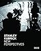 Stanley Kubrick: New Perspectives by 