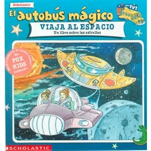 El autobús mágico viaja al espacio: Un libro sobre las estrellas (Spanish Edition)
