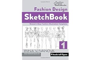 Fashion Design Sketchbook: Women’s Wear Fashion Illustration Templates. 9 heads tall figure.