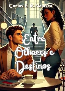 Livro Entre Olhares e Destinos