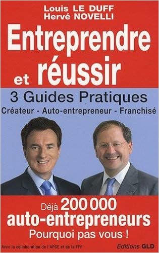 Amazon Fr Entreprendre Et Reussir Createur Auto Entrepreneur Franchise Le Duff Louis Novelli Herve Livres
