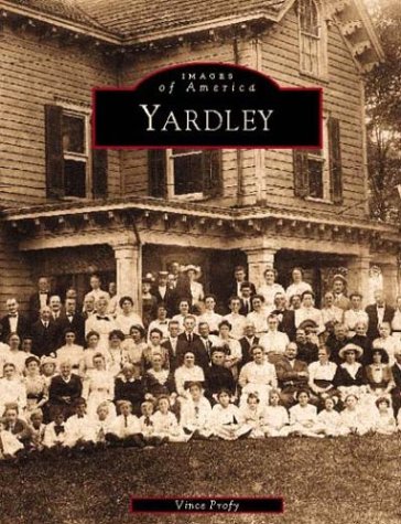 Yardley (Images of America: Pennsylvania)