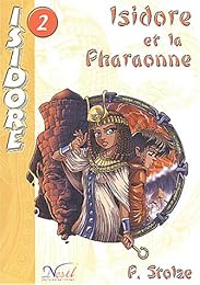 Isidore et la pharaonne
