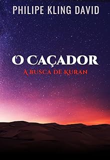 Livro O CAÇADOR: A busca de Kuran