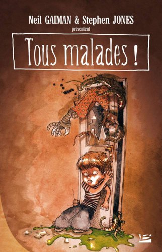 Tous malades !