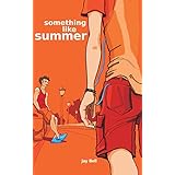 Something Like Summer (Something Like... Book 1)
