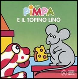 Amazon It Pimpa E Il Topino Lino Ediz Illustrata Lingua Inglese Altan Libri