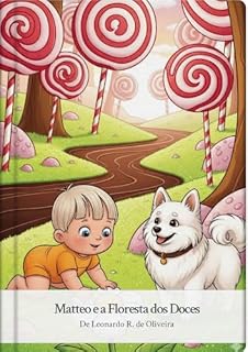 Livro Matteo e a Floresta dos Doces (Matteo e Aslan Livro 2)