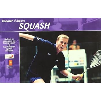 Conocer el Deporte. SQUASH
