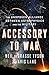 Accessory to War: The Unspoken Alliance Between Astrophysics and the Military primary