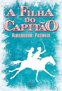 Livro A filha do capitão (Clássicos da literatura mundial)