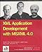 XML Application Development with Msxml 4.0 by 