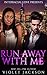 Run Away With Me (BWWM Romance)